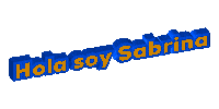 Hola Soy Sabrina Sticker by Sabrina®