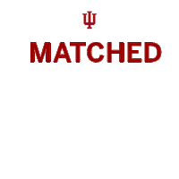 IUSchoolofMedicine matchday2021 iusm iusm2021 iusmmatchday2021 Sticker