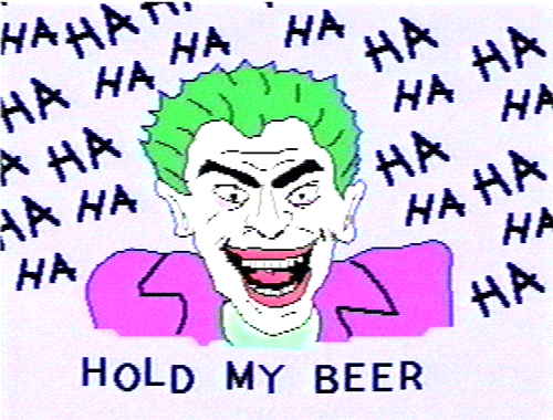 Hold My Beer GIF by MARK VOMIT