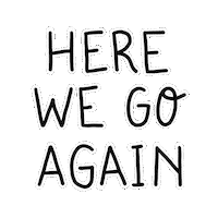 Here We Go Again Oops Sticker by Raf Sinopoli