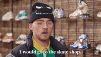 I Would Get Skate Shoes