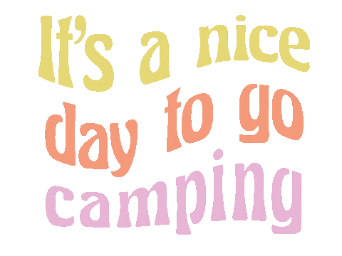 Its A Nice Day To Go Camping Sticker by Shaka Camper