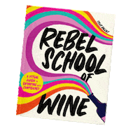 rebelschoolofwine wine harvest harpercollins tylerballiet Sticker