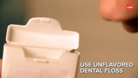 Use unflavored dental floss 