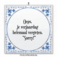 Sorry Wijsheid GIF by Tegelspreuken.nl
