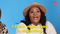 Vegan Food is Disgusting
