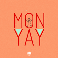 Text gif. Thin red text on a peach-colored background reads "Mon-Yay," and a smiling stick figure dances inside of the letter O.