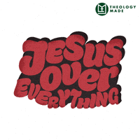 Christ Is King Faith Over Fear GIF by Theology Made