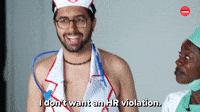 I Don't Want An HR Violation 