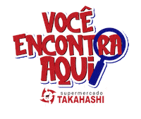 Supermercado_Takahashi supermercado você encontra aqui takahahsi você ecnontra aqui Sticker