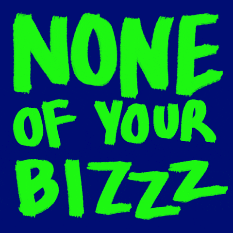 None Of Your Business 90S GIF by Denyse®