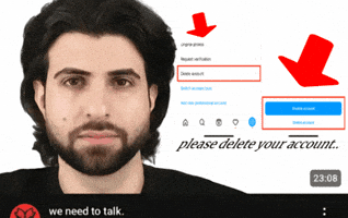 We Need To Talk Delete Your Account GIF
