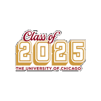 Class Of 2025 Sticker by The University of Chicago