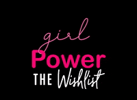 Girl Power Wisher GIF by The Wishlist