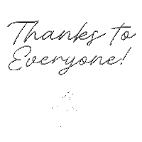 Thanks Everyone Sticker