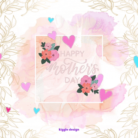 kiggledesign giphyattribution 2022 happy mothers day kiggle design GIF