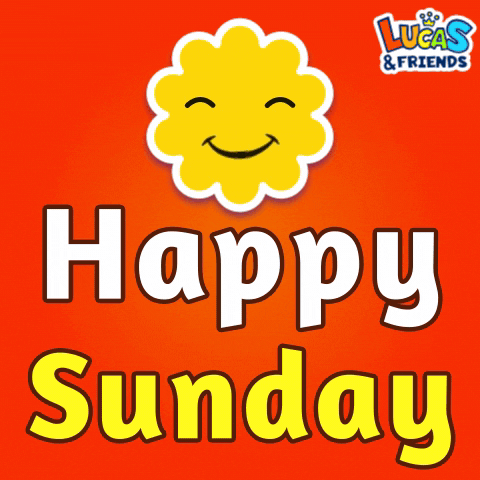 Happy Sunday Summer GIF by Lucas and Friends by RV AppStudios
