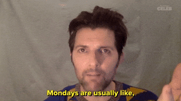Mondays Are Just Busy