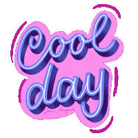 Lettering Cool Day Sticker by Jenn Arregocés