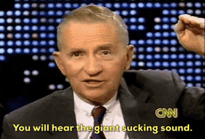 Ross Perot Giant Sucking Sound GIF by GIPHY News