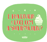 sister cupcake Sticker by Cia União