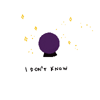 I Dont Know Crystal Ball Sticker