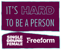 Motivation Help GIF by Freeform's Single Drunk Female
