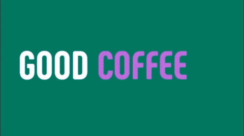GoodWorks giphyupload goodvibes goodcoffee goodpeople GIF