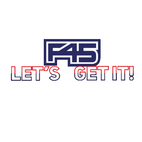 F45 Lets Get It Bolton South Sticker by F45boltonsouth