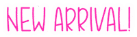 Arrival Sticker by Decorating Outlet