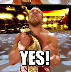 Sports gif. Wrestler  Daniel Bryan holds the title belt over his shoulder and shouts, "Yes!" in pure joy. His face is tilted to the sky and he pumps his fists in success. 