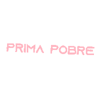 garetti_di prima garetti drabeatrizgaretti primapobre Sticker