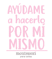 montessoriparatodos niños montessori profesores mpt Sticker