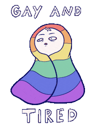 Tired Gay Sticker
