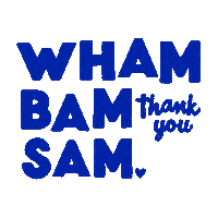 WHAMBAMTHANKYOUSAM villain studio wham bam wham bam thank you sam Sticker