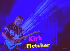KirkFletcher music rock guitar concert GIF