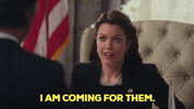 i am coming for them GIF by ABC Network