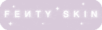 Skin Care GIF by Fenty Beauty