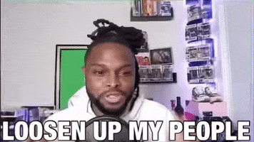Loosen Up Why So Serious GIF by Neesin