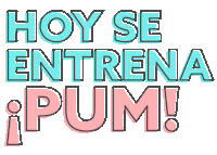 Fitness Hoy Se Entrena Sticker by Scrap and Fit