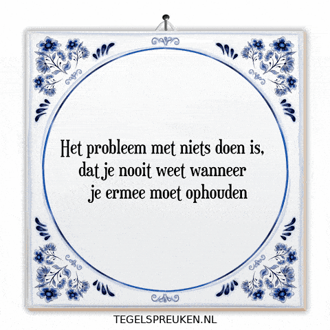 Moment Nl GIF by Tegelspreuken.nl