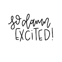 So Excited Sticker