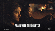 don't doubt me doubts GIF by NBC