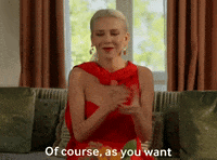 As You Want Of Course GIF