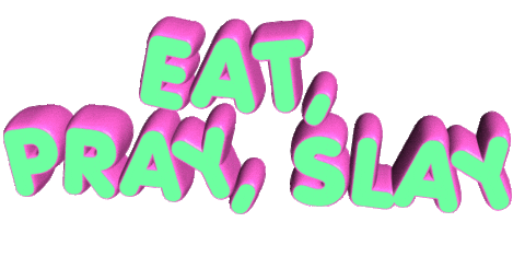 slay eat Sticker