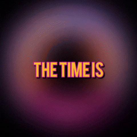 Time Is Now Space GIF by The3Flamingos