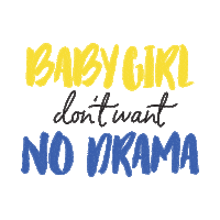No Drama Baby Girl Sticker by Bryce Vine