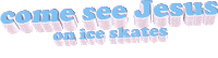 3d come see Jesus on ice skates Sticker by AnimatedText