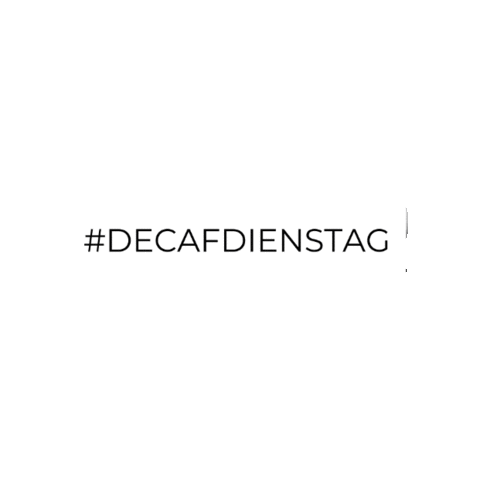 ohnecoffee coffee kaffee decaf ohne Sticker