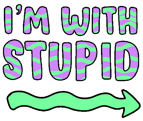 Im With Stupid Best Friends Sticker by Bianca Bosso